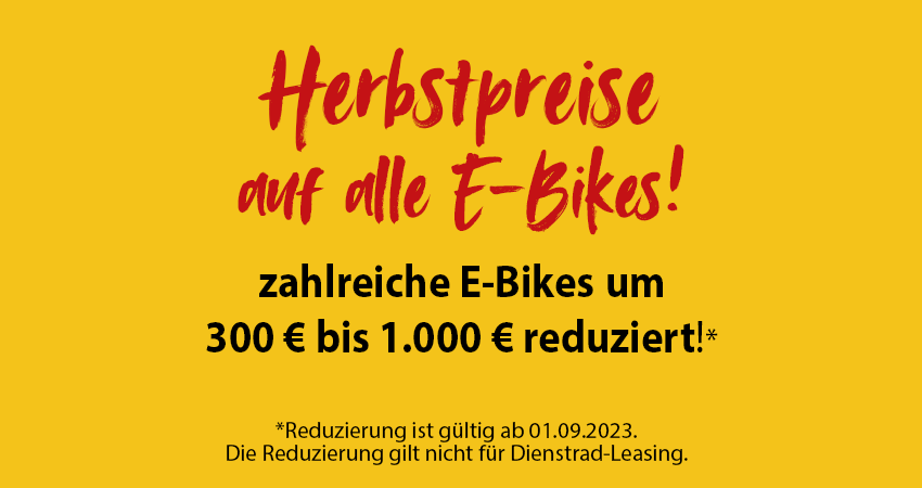 Herbstpreise auf alle E-Bikes: Zahlreiche E-Bikes bis zu 1.000€ reduziert